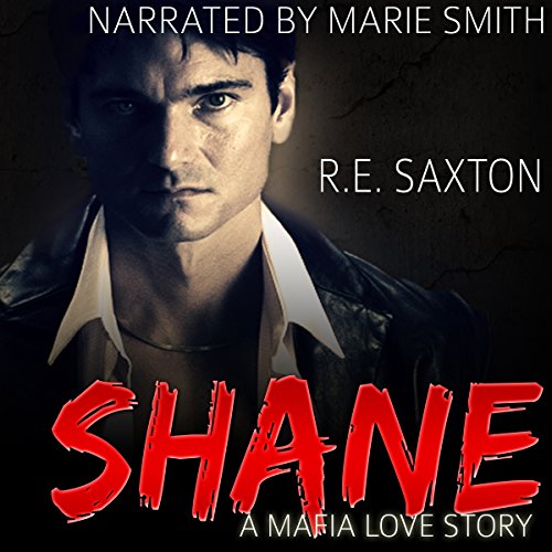 Cover of Shane: A Mafia Love Story