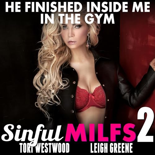 Cover of He Finished Inside Me in the Gym