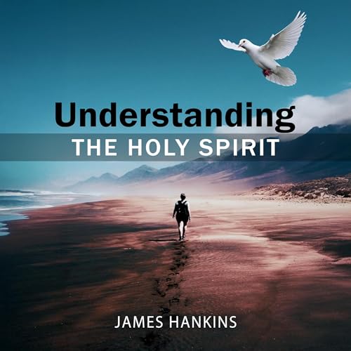 Cover of Understanding the Holy Spirit
