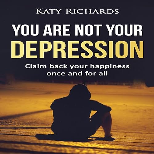 Cover of You Are Not Your Depression