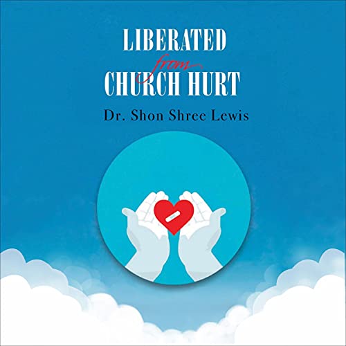Cover of Liberated from Church Hurt