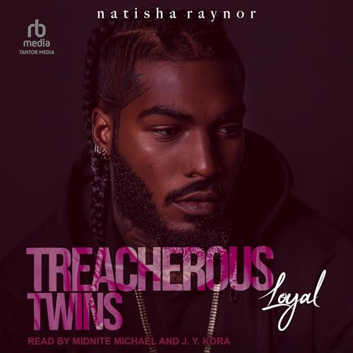 Cover of Treacherous Twins: Loyal