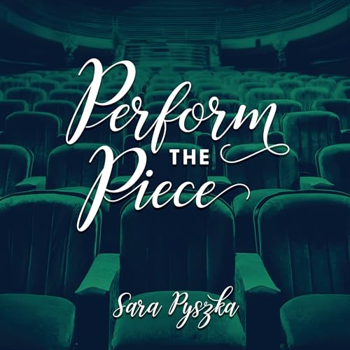 Cover of Perform the Piece
