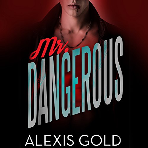 Cover of Mr. Dangerous