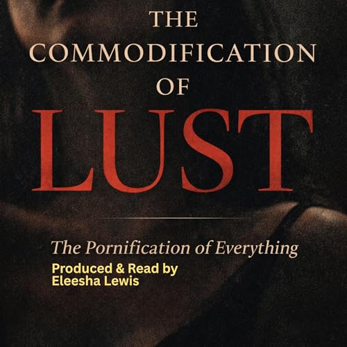 Cover of The Commodification of Lust