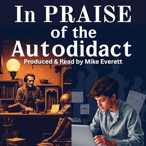 Cover of In Praise of the Autodidact