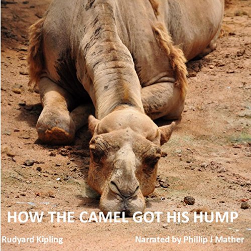 Cover of How the Camel Got His Hump