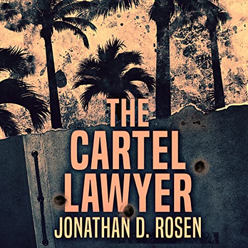 Cover of The Cartel Lawyer