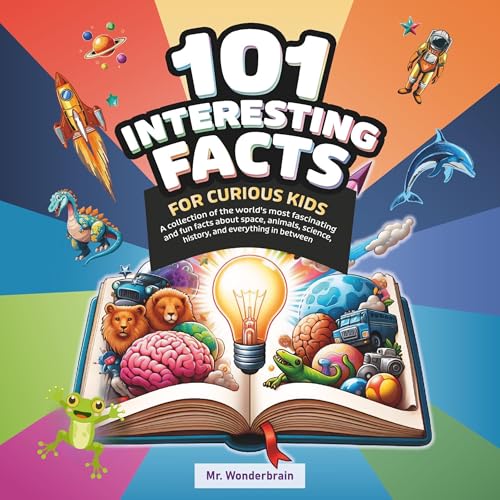 Cover of 101 Interesting Facts for Curious Kids