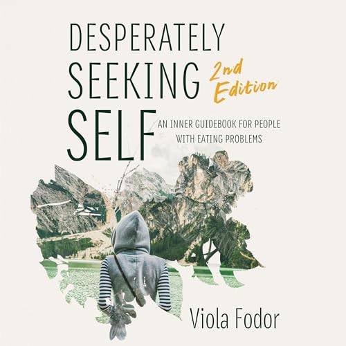 Cover of Desperately Seeking Self (Second Edition)