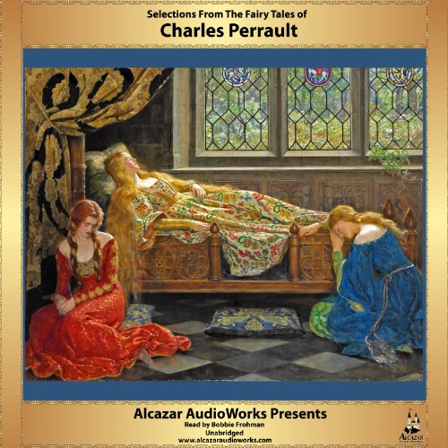 Cover of Selections from the Fairy Tales of Charles Perrault