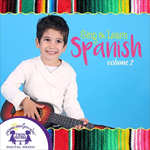 Cover of Sing & Learn Spanish Volume 2