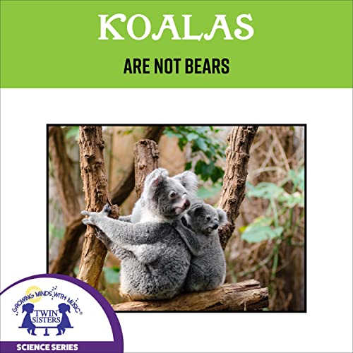 Cover of Koalas Are Not Bears