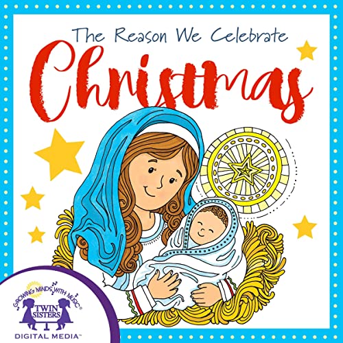 Cover of The Reason We Celebrate Christmas