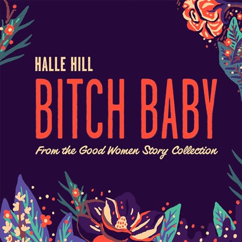 Cover of Bitch Baby