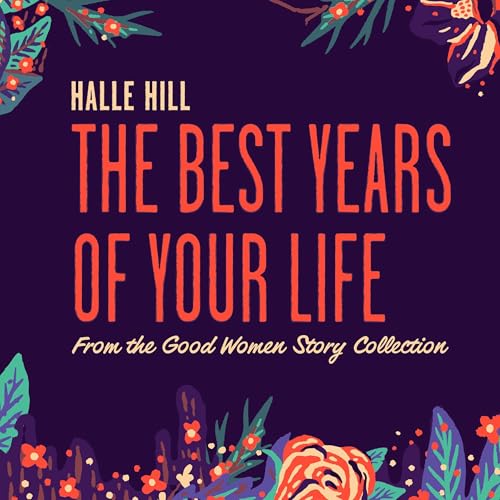Cover of The Best Years of Your Life