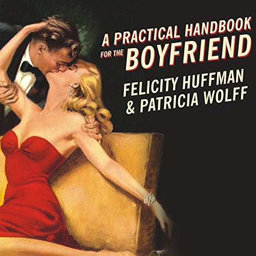 Cover of A Practical Handbook for the Boyfriend