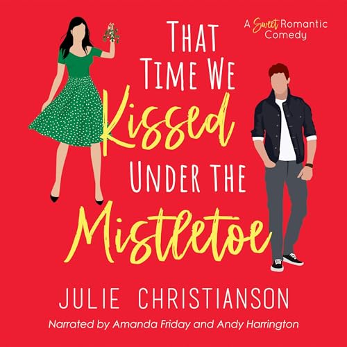 Cover of That Time We Kissed Under the Mistletoe