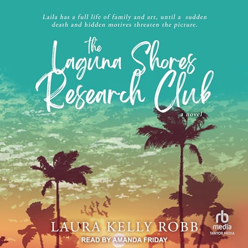 Cover of The Laguna Shores Research Club