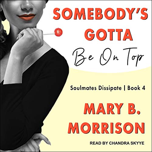 Cover of Somebody’s Gotta Be On Top