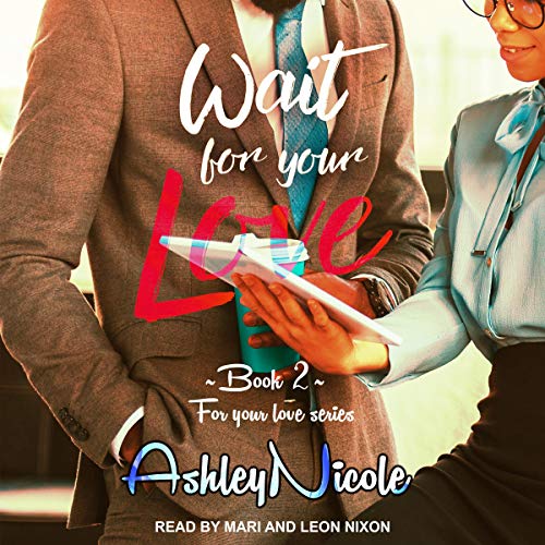 Cover of Wait For Your Love