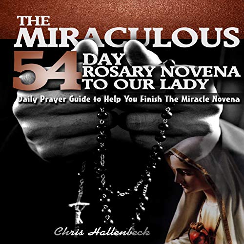Cover of The Miraculous 54 Day Rosary Novena to Our Lady