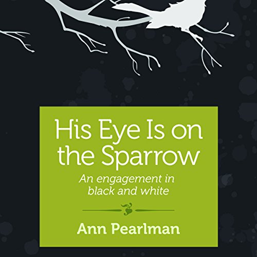 Cover of His Eye Is on the Sparrow