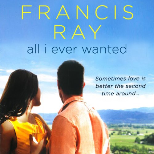 Cover of All I Ever Wanted