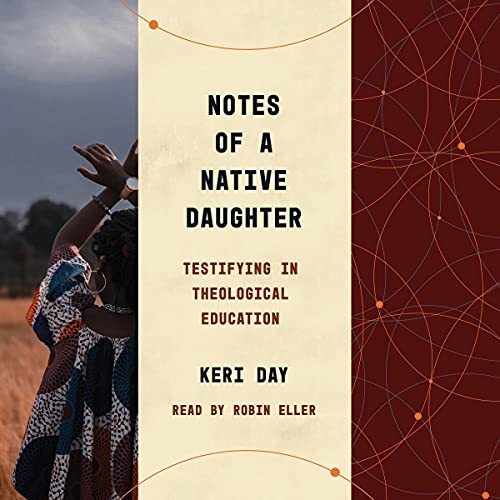 Cover of Notes of a Native Daughter: Testifying in Theological Education