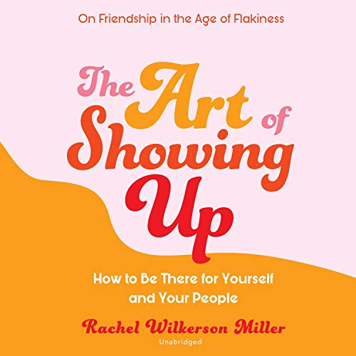 Cover of The Art of Showing Up