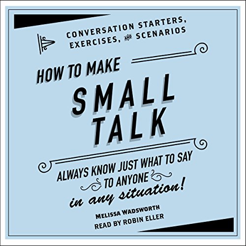 Cover of How to Make Small Talk