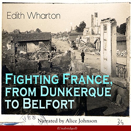 Cover of Fighting France, from Dunkerque to Belfort