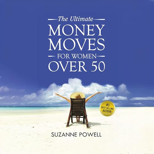 Cover of The Ultimate Money Moves for Women over 50