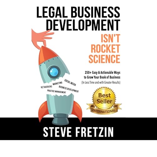 Cover of Legal Business Development Isn't Rocket Science