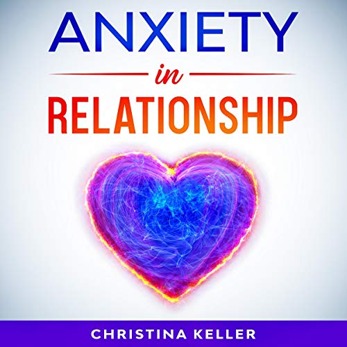Cover of Anxiety in Relationship