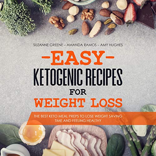 Cover of Easy Ketogenic Recipes for Weight Loss