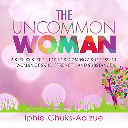 Cover of The Uncommon Woman