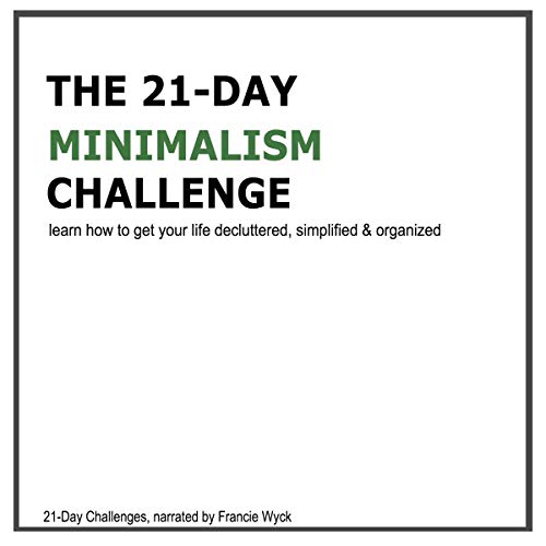 Cover of The 21-Day Minimalism Challenge