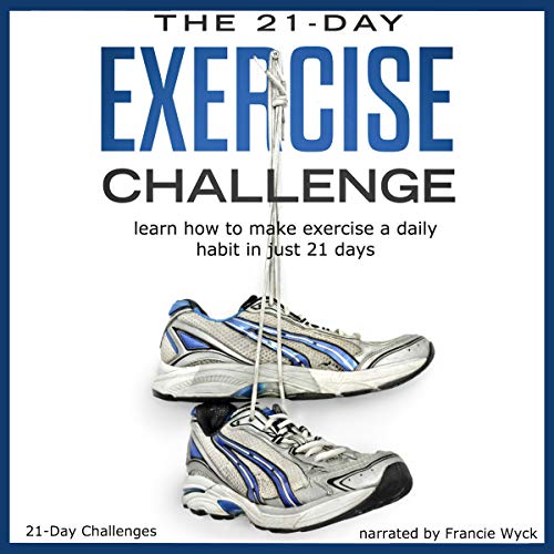 Cover of The 21-Day Exercise Challenge