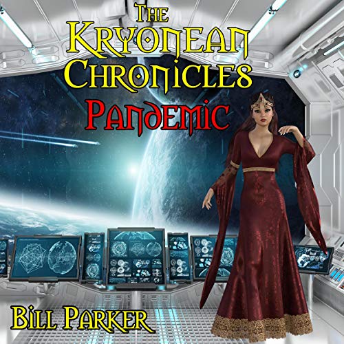 Cover of The Kryonean Chronicles: Pandemic