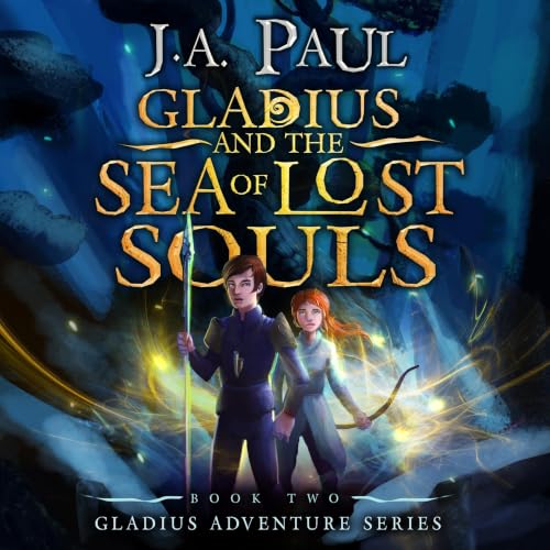Cover of Gladius and the Sea of Lost Souls