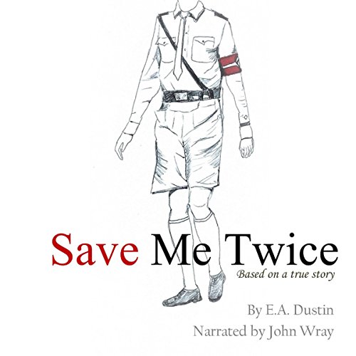 Cover of Save Me Twice: Based on a True Story