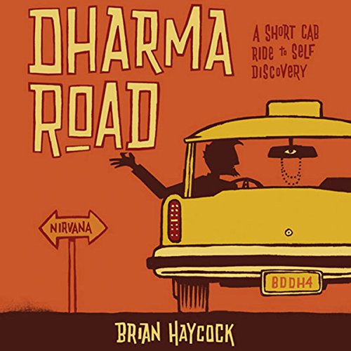 Cover of Dharma Road: A Short Cab Ride to Self Discovery