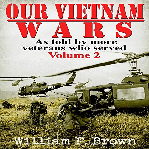 Cover of Our Vietnam Wars, Volume 2