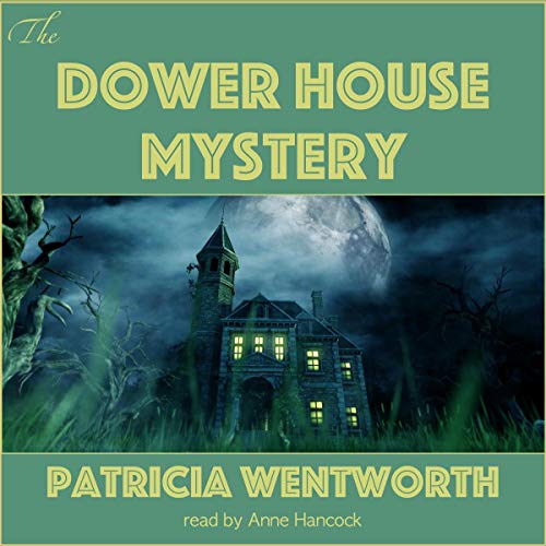 Cover of The Dower House Mystery
