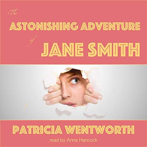 Cover of The Astonishing Adventure of Jane Smith