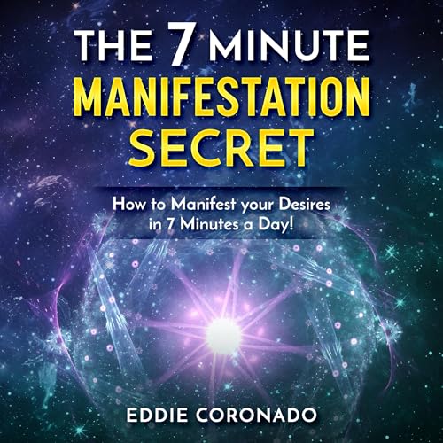 Cover of The 7 Minute Manifestation Secret