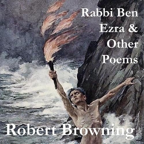 Cover of Rabbi Ben Ezra and Other Poems