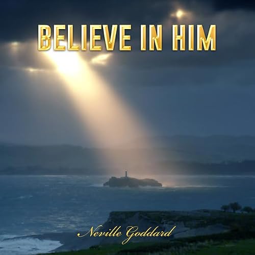 Cover of Believe in Him