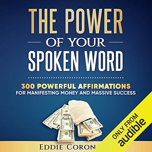 Cover of The Power of Your Spoken Word